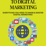 Ultimate Digital Marketing Guide